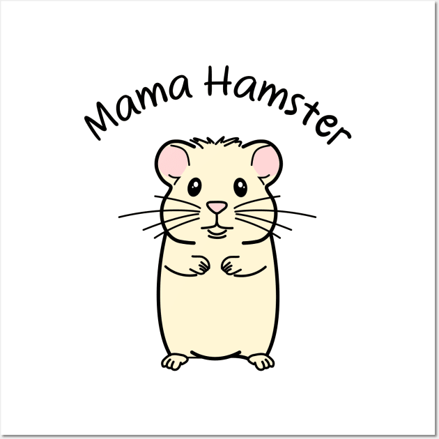 Mama Hamster Love Wall Art by Pawsitive2Print